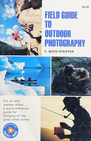Field guide to outdoor photography /