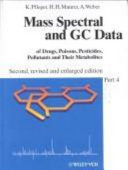 Mass spectral and GC data of drugs, poisons, pesticides, pollutants, and their metabolites /