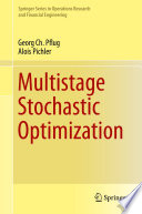 Multistage Stochastic optimization /
