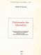Dictionnaire des Misérables : dictionnaire encyclopédique du roman de Victor Hugo réalisé à l'aide des nouvelles technologies /