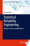 Statistical Reliability Engineering : Methods, Models and Applications /