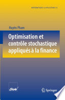 Optimisation et contrôle stochastique appliqués à la finance /