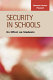 Security in schools : its effect on students /