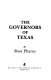 The Governors of Texas /