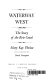 Waterway west : the story of the Erie Canal /