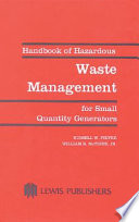 Handbook of hazardous waste management for small quantity generators /