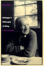 Heidegger's philosophy of being : a critical interpretation /