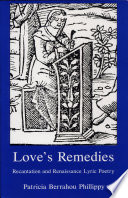 Love's remedies : recantation and renaissance lyric poetry /
