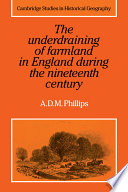 The underdraining of farmland in England during the nineteenth century /