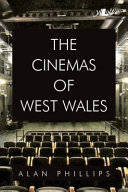 The cinemas of West Wales /