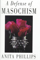 A defense of masochism /