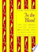 In the blood : the 1992 Morse poetry prize /