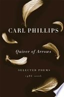 Quiver of arrows : selected poems, 1986-2006 /