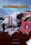 Sustainable place : a place of sustainable development /