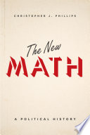 The new math : a political history /