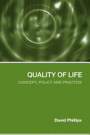 Quality of life : concept, policy and practice /