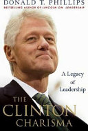 The Clinton charisma : a legacy of leadership /