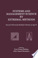 Systems and Management Science by Extremal Methods : Research Honoring Abraham Charnes at Age 70 /