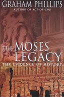 The Moses legacy : in search of the origins of God /