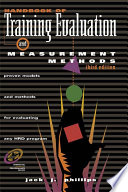 Handbook of training evaluation and measurement methods /