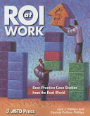 ROI at work : best-practice case studies from the real world /