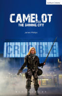 Camelot : the shining city /