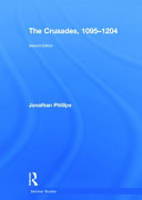 The Crusades, 1095-1204 /