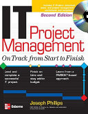 IT project management : on track from start to finish /