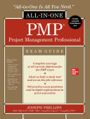 PMP Project Management Professional All-In-One Exam Guide /