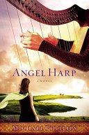 Angel harp : a novel /