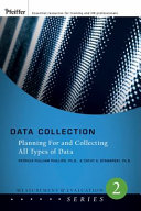 Data collection : planning for and collecting all types of data /