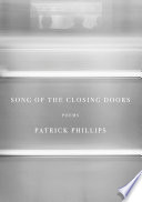 Song of the closing doors : poems /
