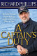 A captain's duty : Somali pirates, Navy Seals, and dangerous days at sea /