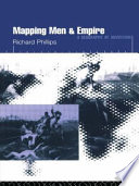 Mapping men and empire : a geography of adventure /