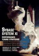 Sybase system XI : performance tuning strategies /