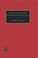 Economic mavericks : the Texas institutionalists /