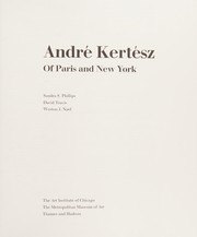 Andre Kertesz : of Paris and New York /