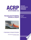 Managing aerial firefighting activities on airports /