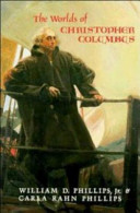 The worlds of Christopher Columbus /