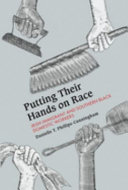Putting their hands on race : Irish immigrant and Southern Black domestic workers /