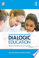 Dialogic education : mastering core concepts through thinking together /
