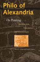 Philo of Alexandria on planting : introduction, translation, and commentary /