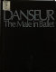 Danseur : the male in ballet /