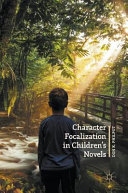 Character focalization in children's novels /