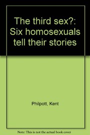 The third sex? : six homosexuals tell their stories /