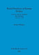 Burial practices in Roman Britain : a survey of grave treatment and furnishing A.D. 43-410 /