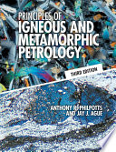 Principles of igneous and metamorphic petrology /