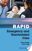 Rapid emergency and unscheduled care /