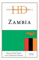 Historical dictionary of Zambia /