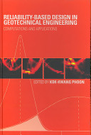 Reliability-based design in geotechnical engineering : computations and applications /